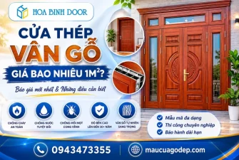 cửa thép vân gỗ giá bao nhiêu 1m2
